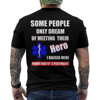 I Raised My Hero Emt Dad - Proud Dad Of A Paramedic Men's Back Print T-shirt | Mazezy