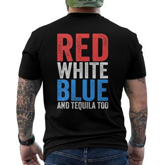 Red White Blue And Tequila Too Drinking July Fourth Men's Back Print T-shirt | Mazezy
