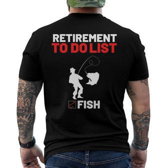 Retirement To Do List Fish I Worked My Whole Life To Fish Men's Back Print T-shirt | Mazezy