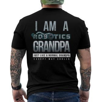 I Am A Robotics Grandpa Robot Lover Men's Back Print T-shirt | Mazezy