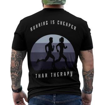 Running Is Cheaper Than Therapy Men's Crewneck Short Sleeve Back Print T-shirt | Favorety UK