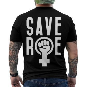 Save Roe Pro Choice 1973 Gift Feminism Tee Reproductive Rights Gift For Activist My Body My Choice Men's Crewneck Short Sleeve Back Print T-shirt - Monsterry