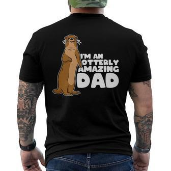 Sea Otter Puns Im An Otterly Amazing Dad Fathers Day Men's Back Print T-shirt | Mazezy