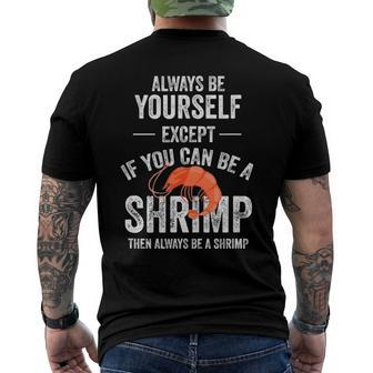Be A Shrimp Coktail Seafood Men's Back Print T-shirt | Mazezy