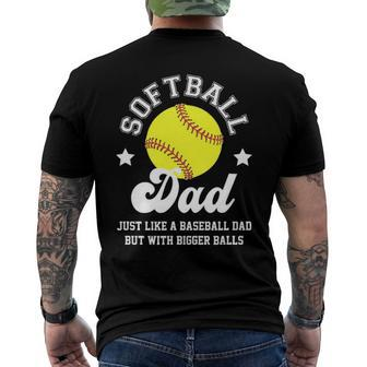 Mens Softball Dad Like A Baseball Dad With Bigger Balls Softball Men's Back Print T-shirt | Mazezy