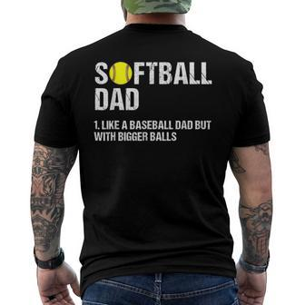 Mens Softball Dad Just Like A Baseball Dad But With Bigger Balls Men's Back Print T-shirt | Mazezy DE