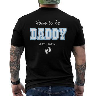 Soon To Be Daddy 2022 Father S For Men New Dad Men's Crewneck Short Sleeve Back Print T-shirt | Mazezy