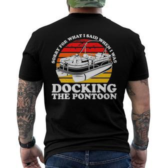 Sorry For What I Said While I Was Docking The Pontoon Men's Back Print T-shirt | Mazezy