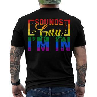 Sounds Gay Im In Rainbow Sunglasses Lgbt Pride Men's T-shirt Back Print - Seseable