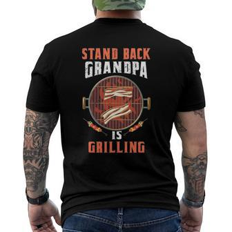 Stand Back Grandpa Is Grilling Grilling Master Fathers Day Men's Back Print T-shirt | Mazezy