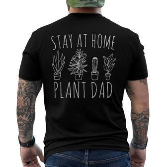 Stay At Home Plant Dad - Gardening Father Men's Back Print T-shirt | Mazezy