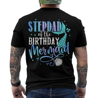 Stepdad Of The Birthday Mermaid Family Matching Party Squad Men's T-shirt Back Print - Seseable
