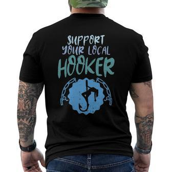 Support Your Local Hooker Fishing Fisherman Men Men's Back Print T-shirt | Mazezy