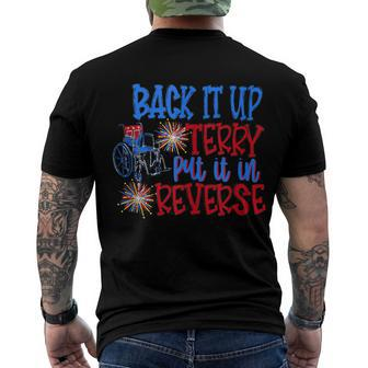 Back Up Terry Put It In Reverse 4Th Of July Fireworks V4 Men's T-shirt Back Print - Seseable