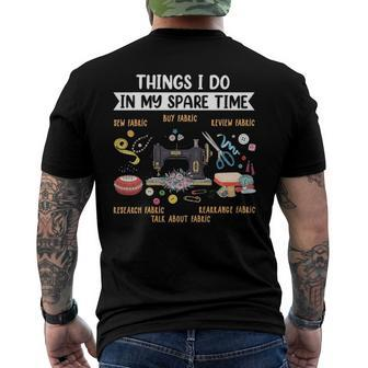 Things I Do In My Spare Time Sewing Quilting Sewer Men's Back Print T-shirt | Mazezy