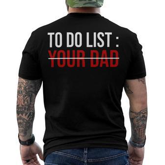 To Do List Your Dad 504 Trending Shirt Men's Crewneck Short Sleeve Back Print T-shirt | Favorety DE