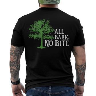 Trees Are All Bark No Bite 64 Trending Shirt Men's Crewneck Short Sleeve Back Print T-shirt | Favorety AU