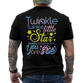 Twinkle Little Star Daddy Wonders What You Are Gender Reveal Men's Back Print T-shirt | Mazezy
