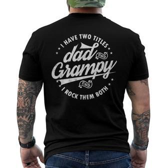 I Have Two Titles Dad & Grampy Fathers Day Tee Grandpa Men's Back Print T-shirt | Mazezy