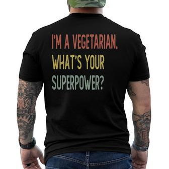 Im A Vegetarian Whats Your Superpower Men's Back Print T-shirt | Mazezy