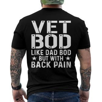 Mens Veteran Fathers Day Vet Bod Like Dad Bod But More Back Pain Men's Back Print T-shirt | Mazezy