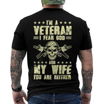 Veteran Veterans Day I Fear God And Wife Youre Neither Veteran 129 Navy Soldier Army Military Men's Crewneck Short Sleeve Back Print T-shirt - Monsterry DE