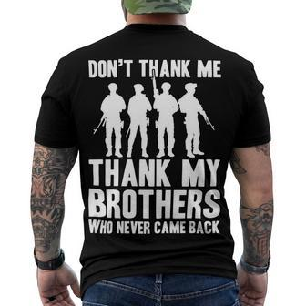 Veteran Veterans Day Thank My Brothers Who Never Came Back 522 Navy Soldier Army Military Men's Crewneck Short Sleeve Back Print T-shirt - Monsterry