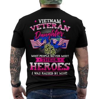 Veteran Veterans Day Vietnam Veteran Daughter Most People Never Meet Their Heroes 21 Navy Soldier Army Military Men's Crewneck Short Sleeve Back Print T-shirt - Monsterry DE