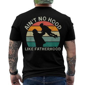 Vintage Dad Father Aint Hood Like Fatherhood Men's Back Print T-shirt | Mazezy