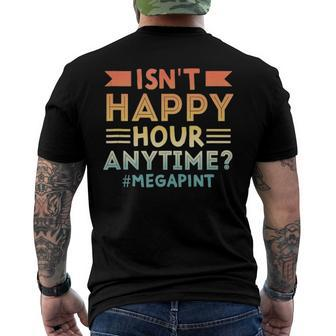 Vintage Isnt Happy Hour Anytime Mega Pint Men's Back Print T-shirt | Mazezy