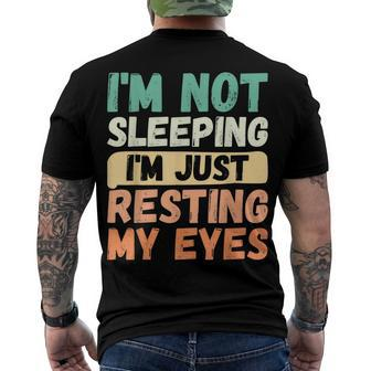 Vintage Im Not Sleeping Im Just Resting My Eyes Men's T-shirt Back Print - Seseable