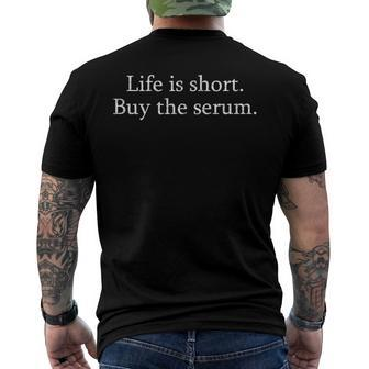 Vintage Retro Life Is Short Buy The Serum Skin Esthetician Men's Back Print T-shirt | Mazezy