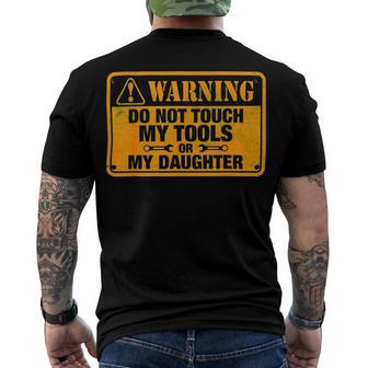 Warning Do Not Touch My Tools 198 Shirt Men's Crewneck Short Sleeve Back Print T-shirt | Favorety DE