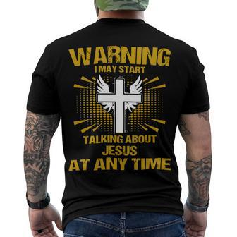 Warning I May Start Talking About Jesus At Any Time Funny Say 3T119 Men's Crewneck Short Sleeve Back Print T-shirt - Monsterry CA
