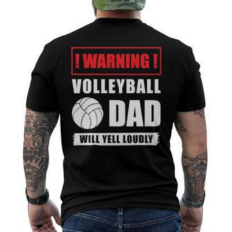 Warning Volleyball Dad Will Yell Loudly Volleyball-Player Men's Back Print T-shirt | Mazezy DE