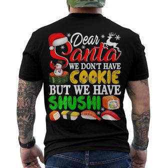 We Dont Have Cookies But Sushi 872 Shirt Men's Crewneck Short Sleeve Back Print T-shirt | Favorety