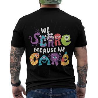 We Scare Because We Care 274 Trending Shirt Men's Crewneck Short Sleeve Back Print T-shirt | Favorety CA