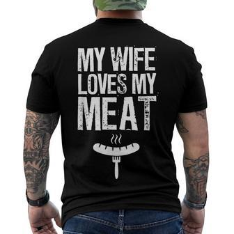My Wife Loves My Meat Grilling Bbq Lover Men's Back Print T-shirt | Mazezy