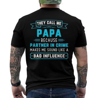 Mens They Call Me Papa Because Partner In Crime Fathers Day Men's Back Print T-shirt | Mazezy