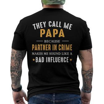They Call Me Papa Because Partner In Crime Men's Back Print T-shirt | Mazezy