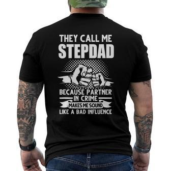 Mens They Call Me Stepdad Stepfather Fathers Day Men's Back Print T-shirt | Mazezy