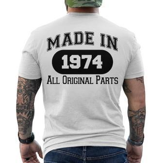 1974 Birthday Made In 1974 All Original Parts Men's T-Shirt Back Print - Seseable