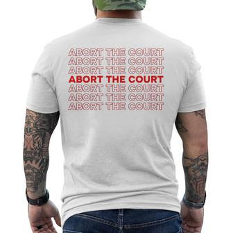Abort The Court Pro Choice Feminist Abortion Rights Feminism Men's Back Print T-shirt | Mazezy