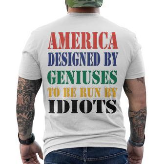 America Designed By Geniuses To Be Run By Idiots Impeach 46 Joe Biden Essential Tshirt Men's Crewneck Short Sleeve Back Print T-shirt | Favorety DE