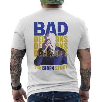 Bad Decisions The Biden Story Men's Back Print T-shirt | Mazezy
