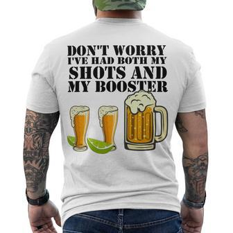 Beer Drinking Dont Worry Ive Had Both My Shots And Booster Men's Crewneck Short Sleeve Back Print T-shirt | Favorety UK