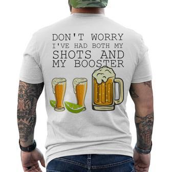 Beer Drinking Dont Worry Ive Had Both My Shots And Booster V2 Men's Crewneck Short Sleeve Back Print T-shirt | Favorety