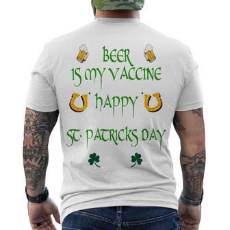 Beer Is My Vaccine Funny St Patricks 608 Shirt Men's Crewneck Short Sleeve Back Print T-shirt | Favorety