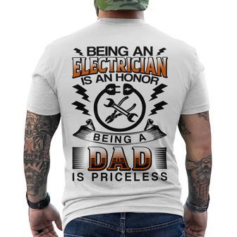 Being An Electrician Is An Honor Being A Dad Is Priceless Men's Crewneck Short Sleeve Back Print T-shirt | Favorety UK