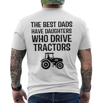 The Best Dads Have Daughters Who Drive Tractors Men's Back Print T-shirt | Mazezy